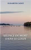Silence de mort dans le Golfe
