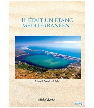 Il était un étang Méditerranéen