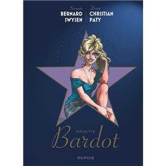 Les étoiles de l'histoire - Brigitte Bardot