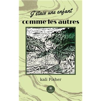 J'étais une enfant comme les autres
