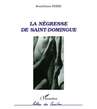 La négresse de Saint-Domingue