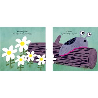 Ignace la limace qui voudrait bien qu'on l'embrasse