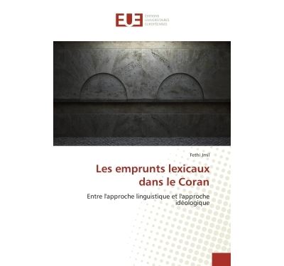 Les emprunts lexicaux dans le coran