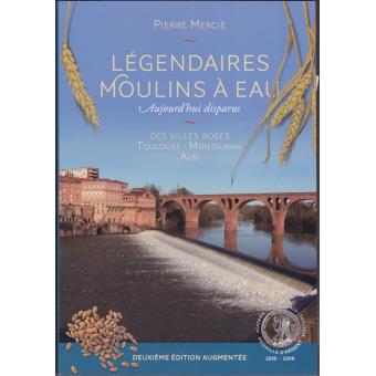 Légendaires moulins à eau
