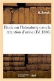 Étude sur l'hématurie dans la rétention d'urine