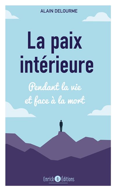 La paix intérieure - Alain Delourme - broché