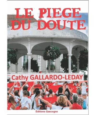 GALLARDO-LEDAY Cathy Le-piege-du-doute