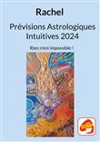 Prévisions Astrologiques Intuitives 2024