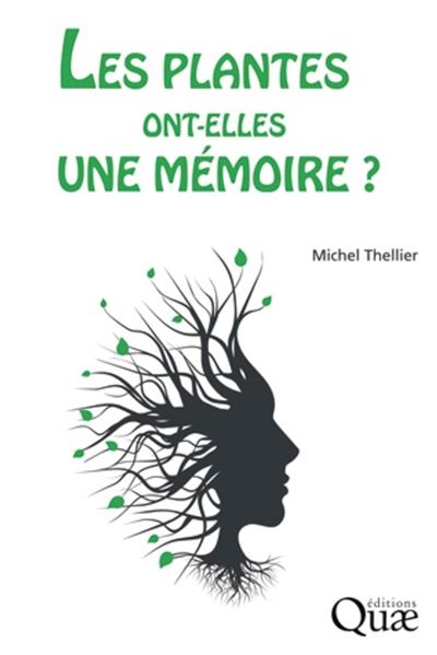 Les plantes ont-elles une mémoire ?