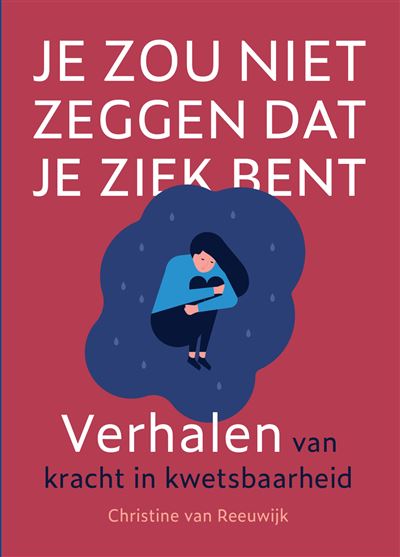 Je zou niet zeggen dat je ziek bent