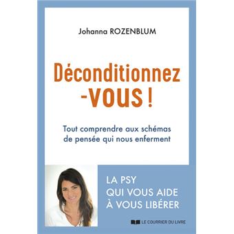 Déconditionnez-vous !