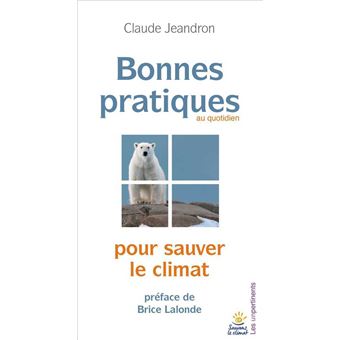 Bonnes pratiques pour sauver le climat