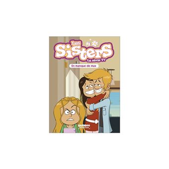Les Sisters - La Série TV - Poche - tome 22