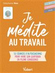 Je médite au travail