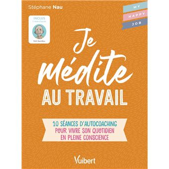 Je médite au travail