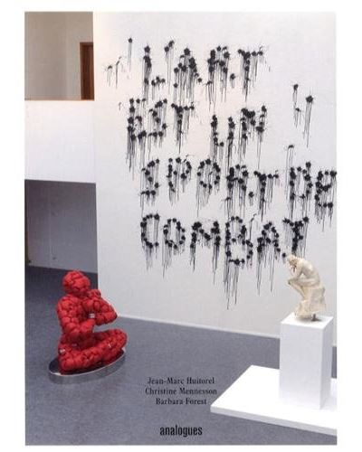 L'art est un sport de combat