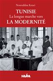 Tunisie, La longue marche vers la modernité