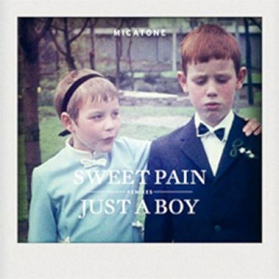 Sweet pain - Just a boy remixes