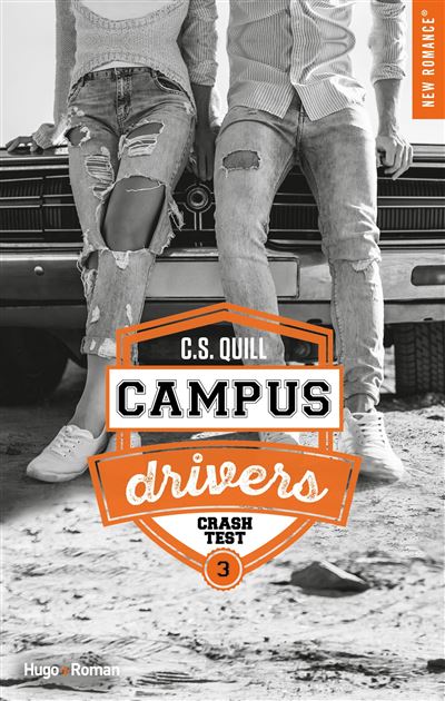 Campus Drivers Crash Test Tome 03 Campus Drivers C S Quill