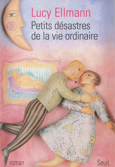 Petits desastres de la vie ordinaire