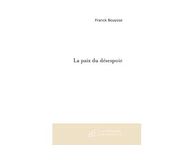 La paix du desespoir