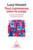 Tout commence avec le corps