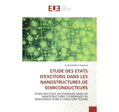 Etude des etats d''excitons dans les nanostructures de semiconducteurs