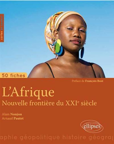 L'Afrique, nouvelle frontière du XXIe siècle
