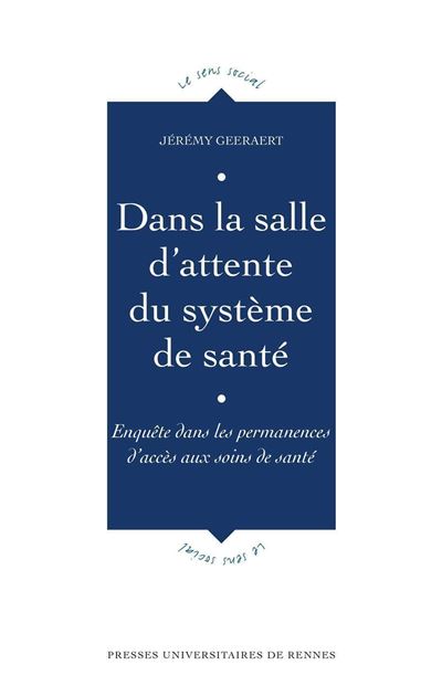 Dans la salle d'attente du système de santé - Jérémy Geeraert - broché
