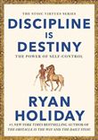 Discipline is Destiny