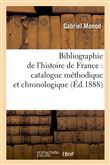 Bibliographie de l'histoire de France : catalogue méthodique et chronologique (Éd.1888)