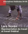 Lars Norén, représentation du travail et travail théâtral
