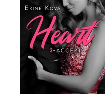 Heart tome 3 - accept