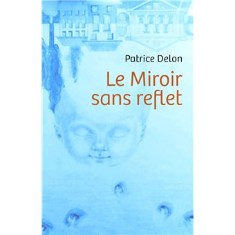 Le Miroir sans reflet