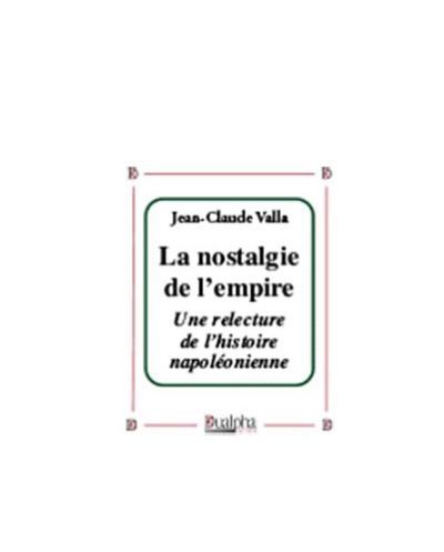 La nostalgie de l'Empire