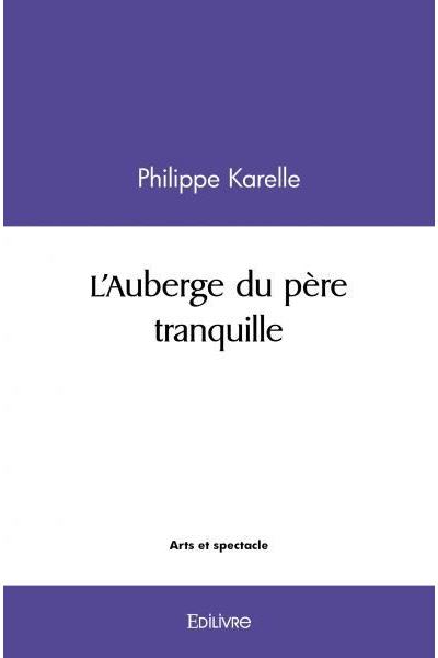 L'auberge du père tranquille