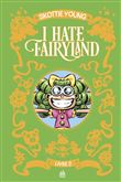 I hate fairyland Intégrale