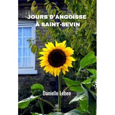 Jours d'angoisse à Saint-Sevin