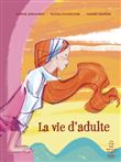La vie d'adulte