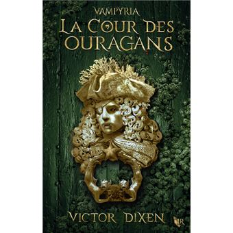 Vampyria - Livre 3 La Cour des Ouragans