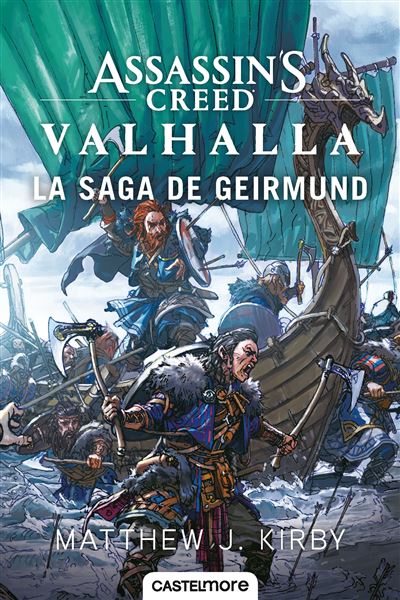 Assassin's Creed Valhalla : La Saga de Geirmund - Matthew J. Kirby - broché