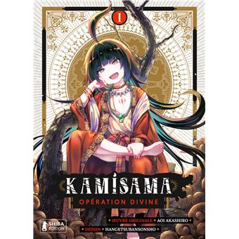 Kamisama - Opération Divine T01