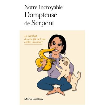 Notre incroyable Dompteuse de Serpent