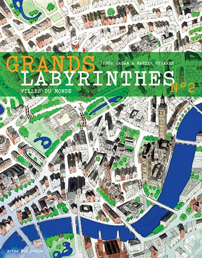 Grands labyrinthes 2 - villes du monde - Martin Nygaard - broché