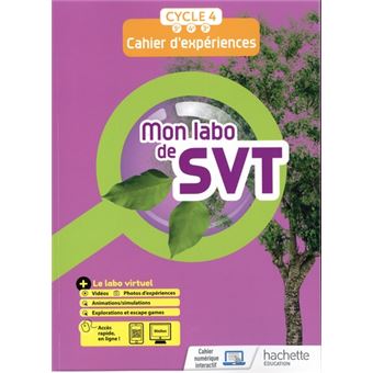 Mon labo de SVT cycle 4 - cahier d'expériences