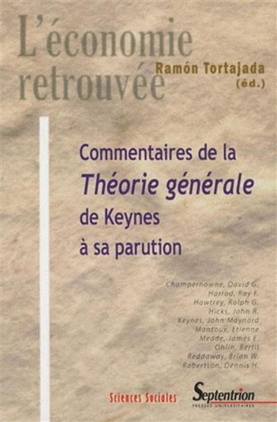 Commentaires de la Théorie générale de Keynes à sa parution -  PU Septentrion - broché