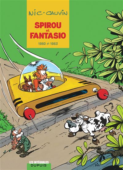 Spirou et Fantasio - L'intégrale - 1980-1983 -  Cauvin - relié