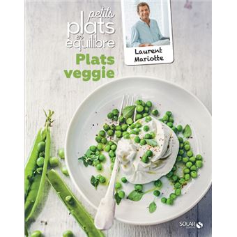 Plats veggie - Petits plats en équilibre