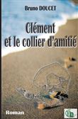 Clément et le collier d'amitié