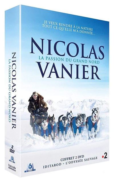 Nicolas vanier/iditarod/odyssee sauvage